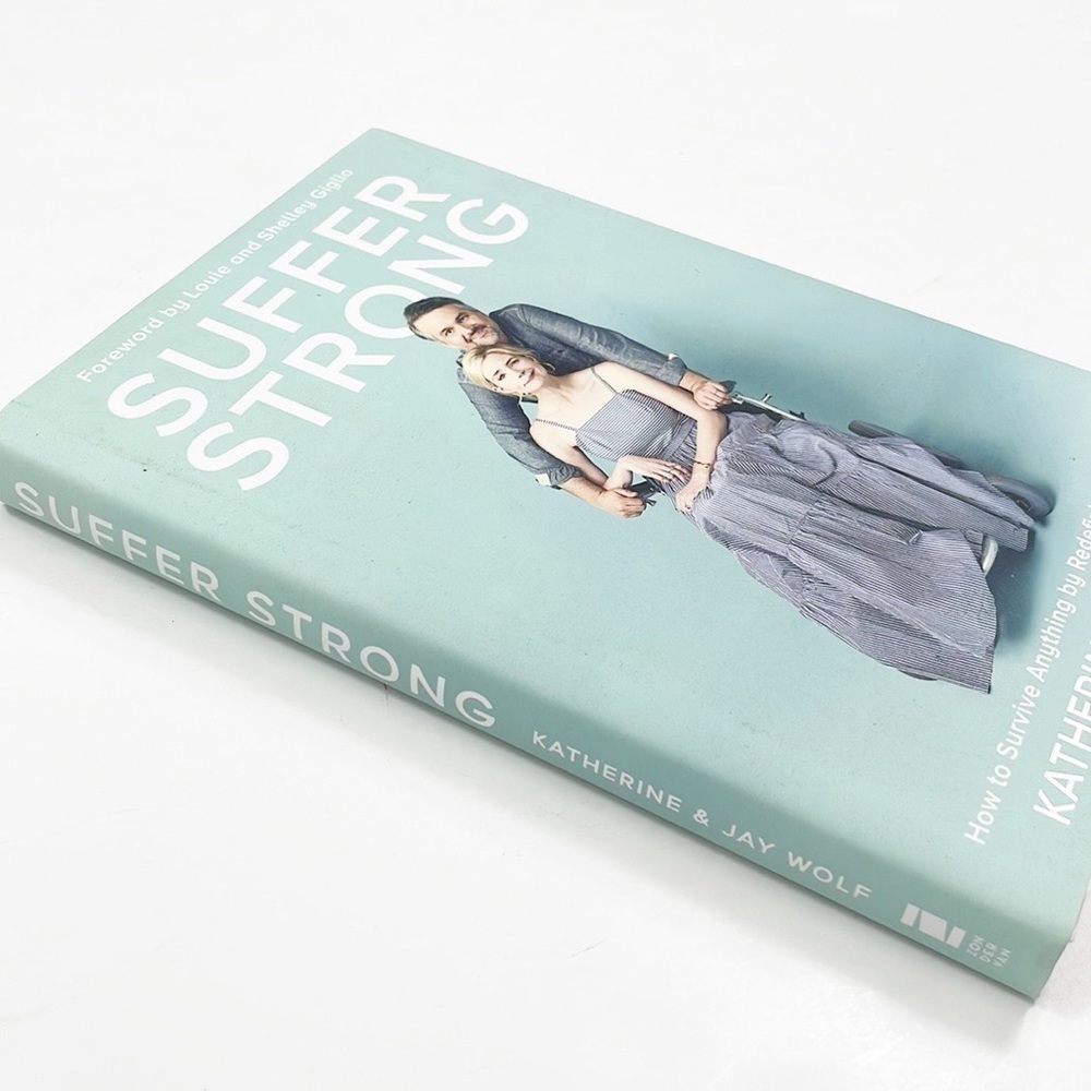 Suffer Strong by Katherine & Jay Wolfe hardback book